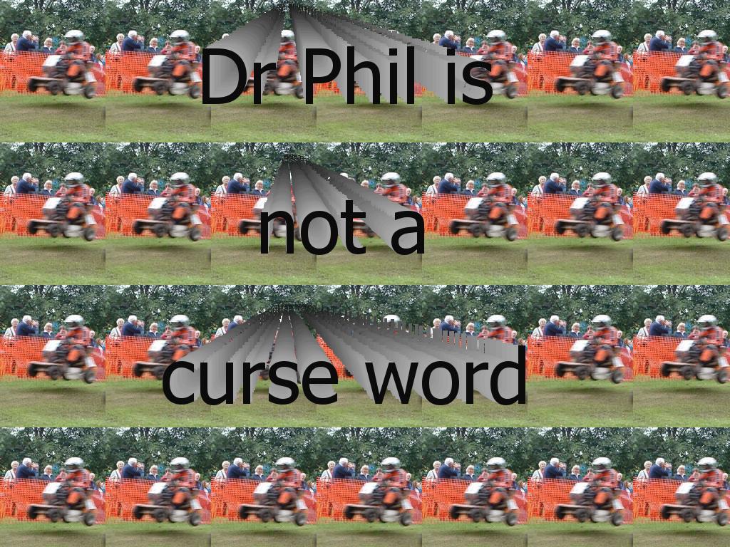 drphilnotacurse