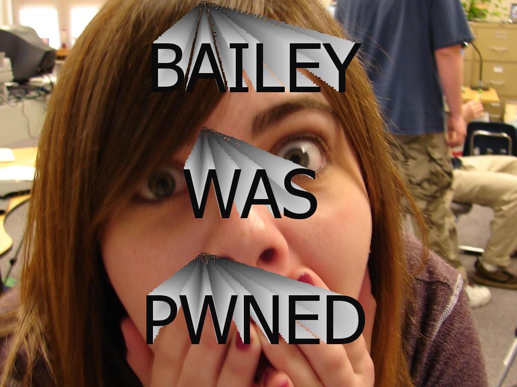 baileyispwned