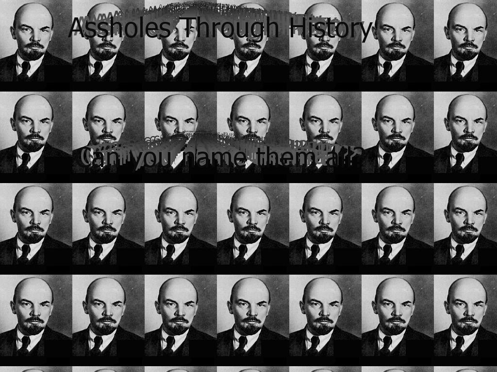 assholesthroughhistory