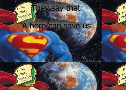A Hero Can Save Us