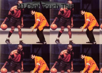 MJ Cant Touch This