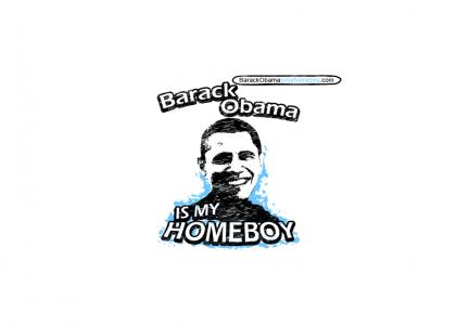 barack obama is my homeboy!