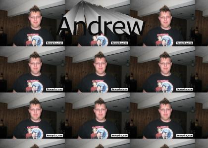 oh no its andrew