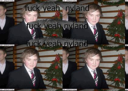 Nyland am the man