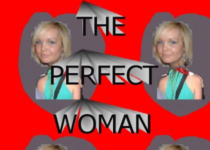 the perfect woman.