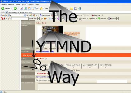 The YTMND Way