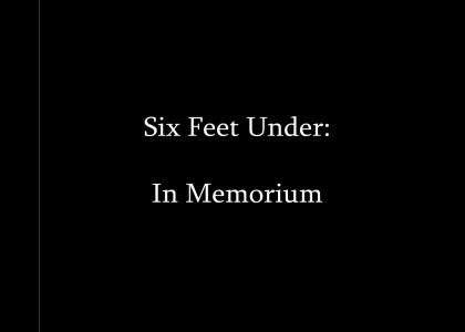 Everything Ends: Tribute to Six Feet Under