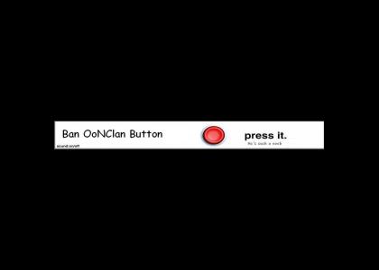 Ban OoNClan Button