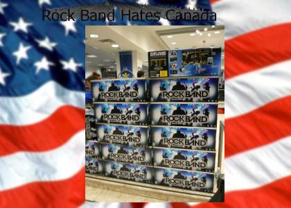 Rock Band Hates Canada