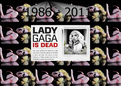RIP Lady Gaga