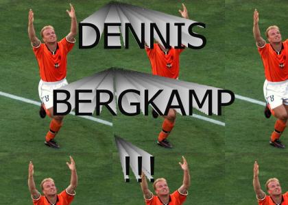 TTSTMND: DENNIS BERGKAMP!!!