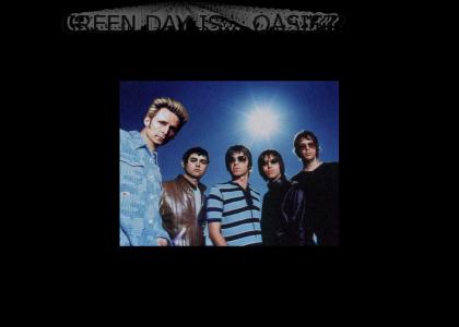 Green Day is... OASIS??