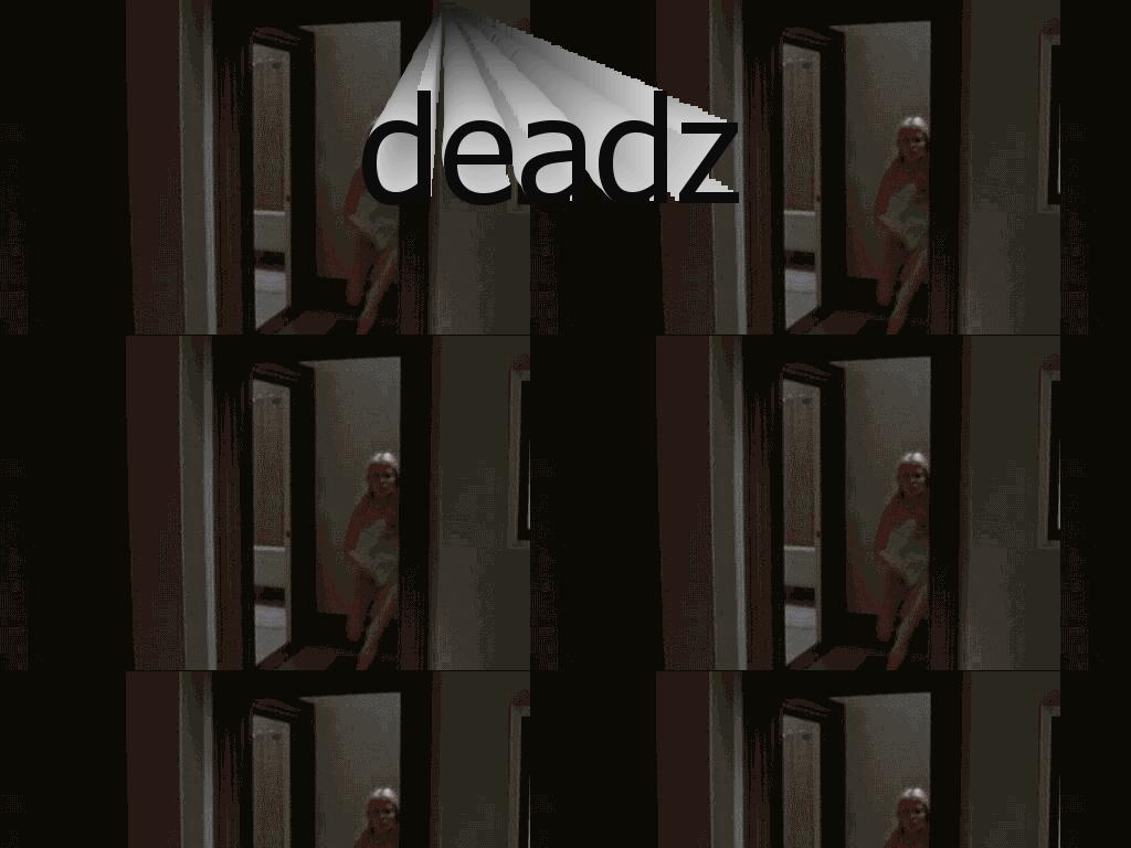 deadz