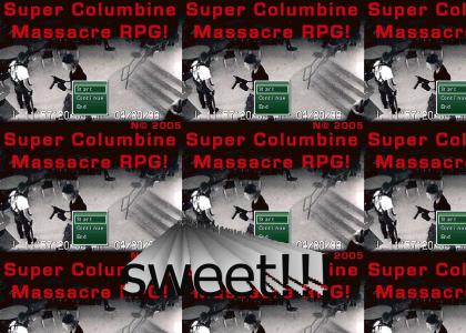 SUPER COLUMBINE MASSACRE RPG!!!!