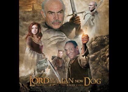 The Lord of the Man Now Dog