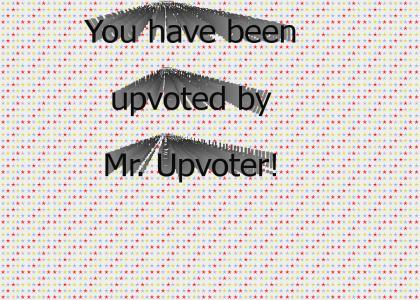 Mr. Upvoter™