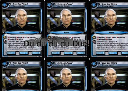 Jean-Luc Picard its Time to Duel!