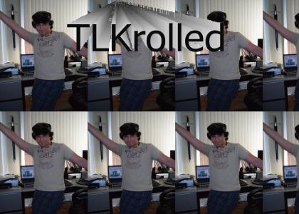 TLKrolled