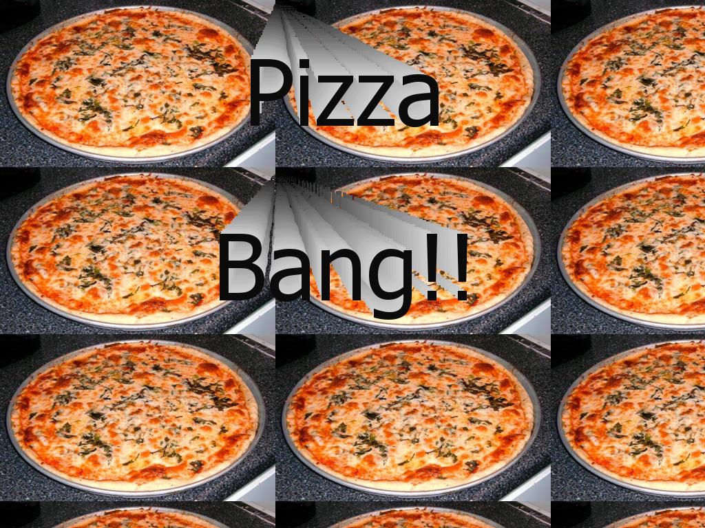 pizzabang