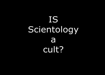 Is Scientology a cult?