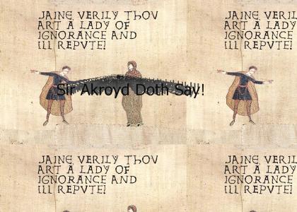 Medieval Jane You Ignorant Slut