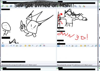 Sev - owned on MSN!