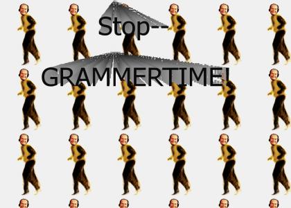 GRAMMERTIME (wait for sound to load)