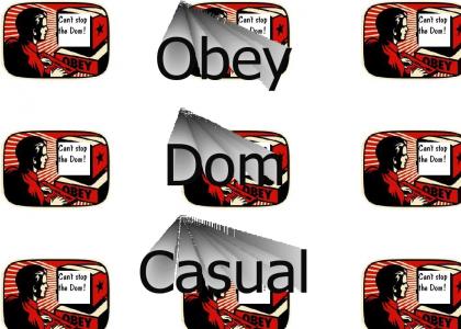 Obey the Dom!