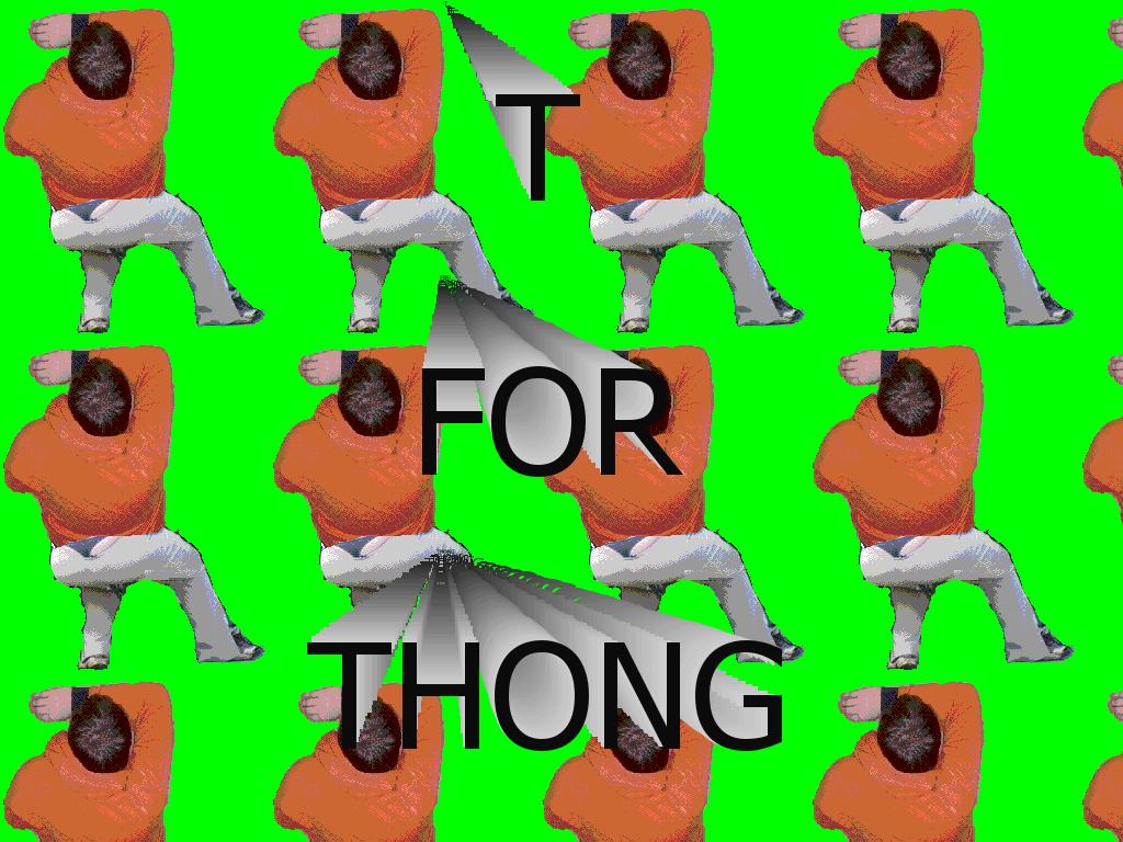 t-for-thong