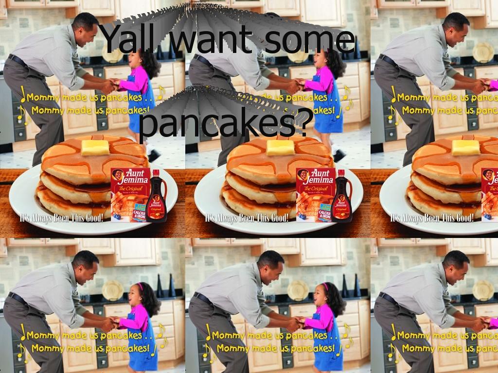 yallwantsomepancakes