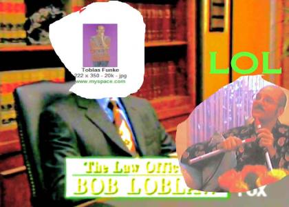 bob loblaw goes a joyriding with tobias;qST