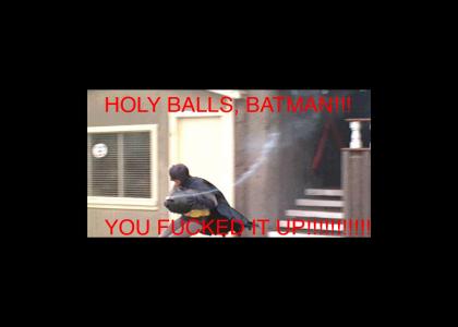 HOLY BALLS, BATMAN!!!!!