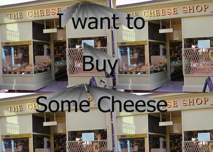 I want to buy some cheese