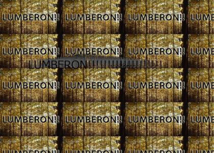 LUMBERON!!!!