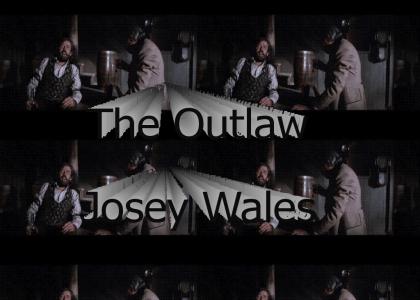The Outlaw Josey Wales(refresh)