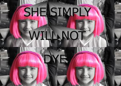 She wears a pink wig, because...