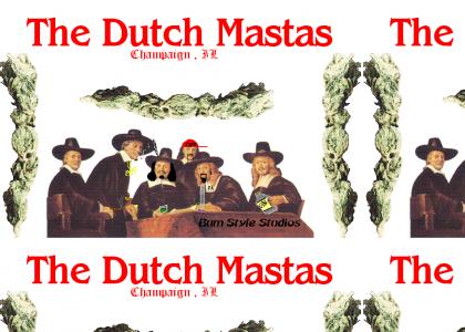 The Dutch Mastas