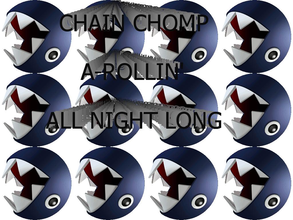 chainchomprollin