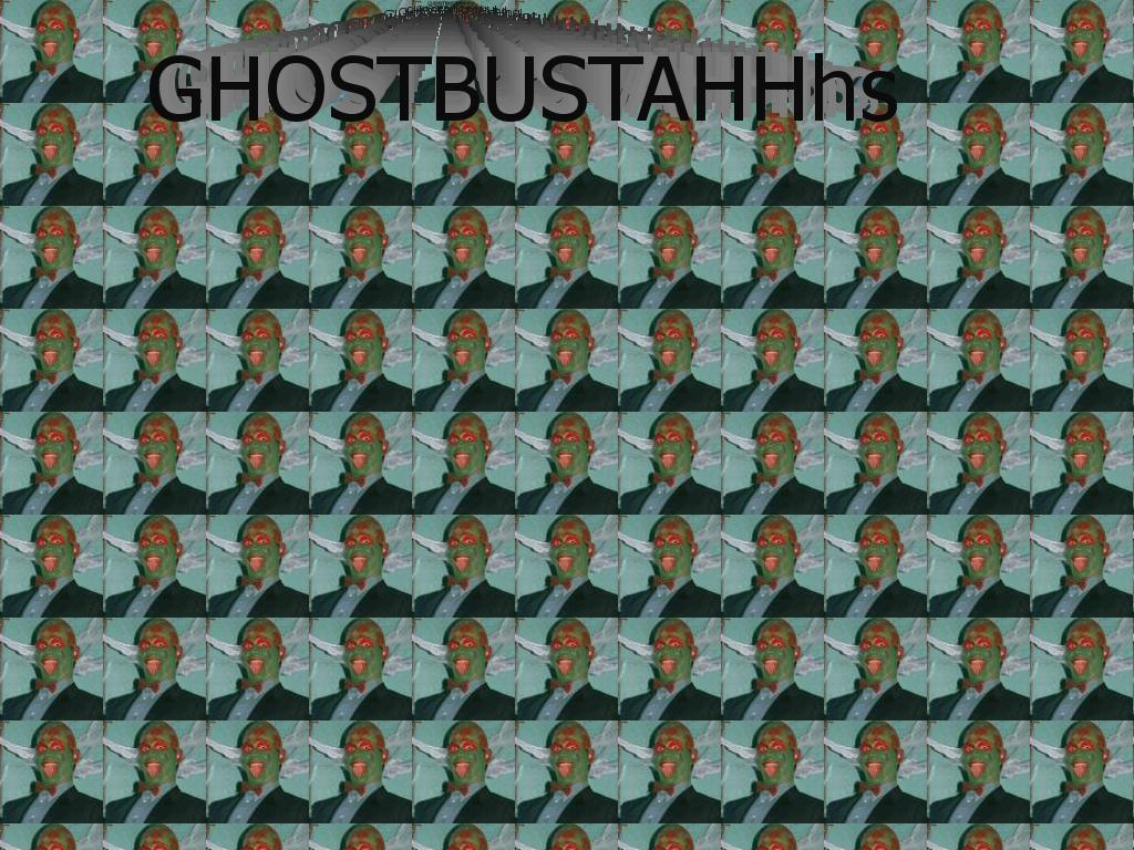 ghostbustah