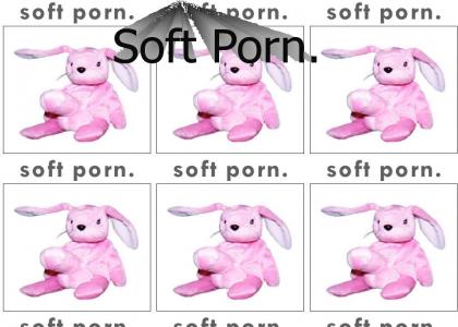 Soft Porn.