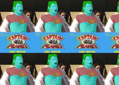 Captain Planet...the movie