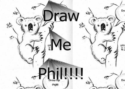 Draw Me Phil!