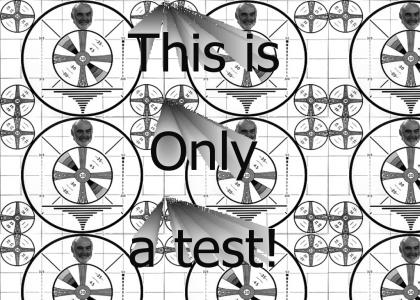 This is a test of your computer for YTMND