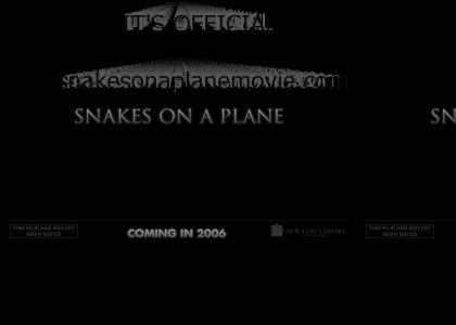 Snakes on a Plane is official!