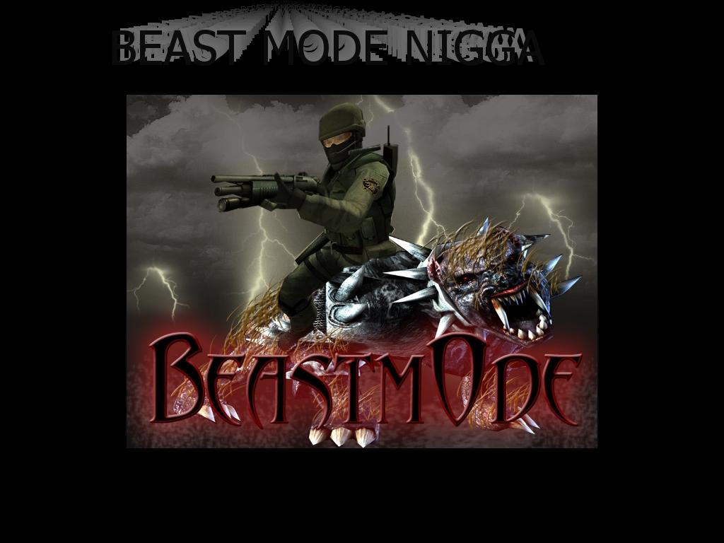 beastmodenigga