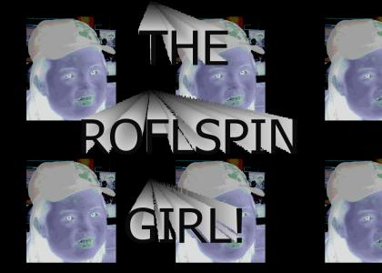 The ROFLSPIN girl!