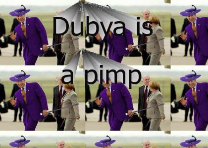 Dubya pimp