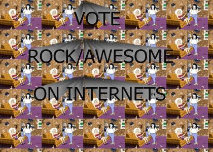 Vote Rock/Awesome!