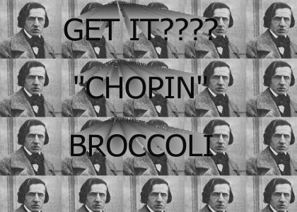 chopin broccoli