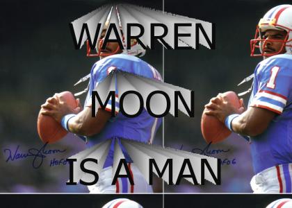 Warren Moon Is a Man